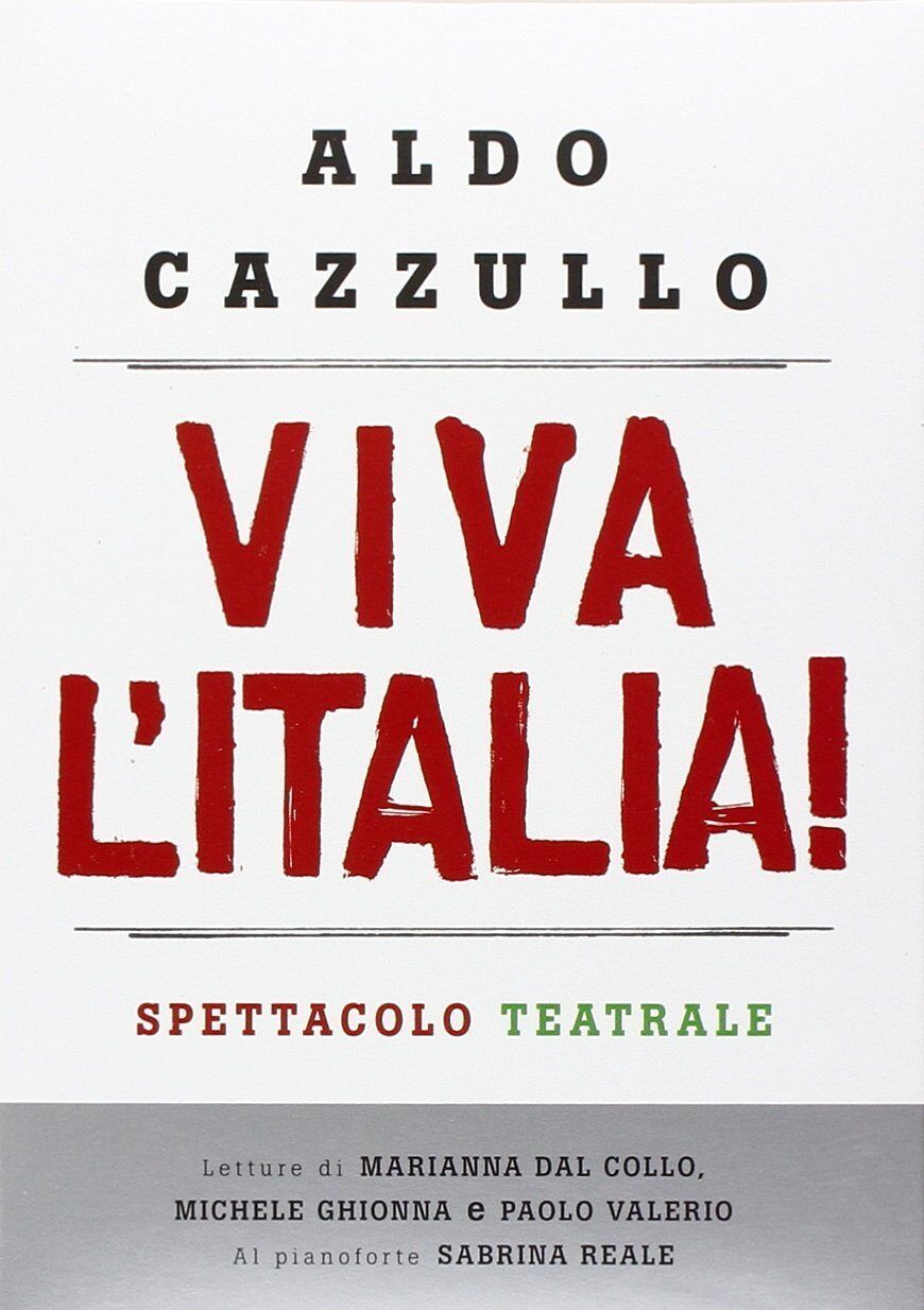 Foto di scena dello spettacolo Viva l'Italia! Regia di Paolo Valerio, con Aldo Cazzullo